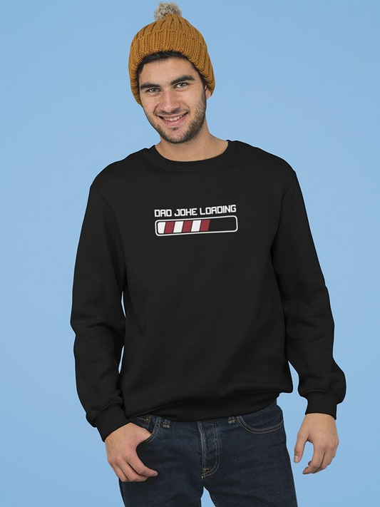 A Dad Joke Is Loading Sweatshirt Men's -GoatDeals Designs