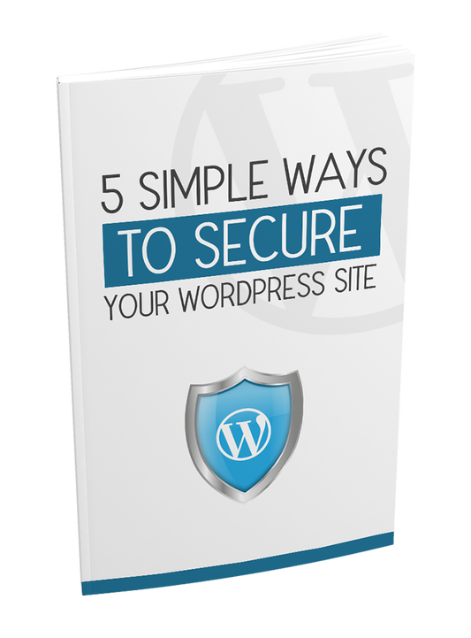 5 Simple Ways to Secure Your WordPress Site